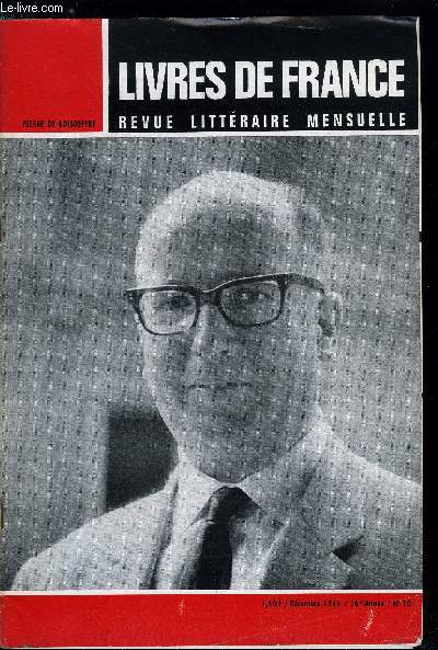 Livres de France n 10 - Pierre de Boisdeffre par Franois Mauriac, Seize ans en quarante trois par Franois Nourissier, Pierre de Boisdeffre, tmoin de son temps et ensemblier de la littrature contemporaine par R.M. Albrs, Annes d'apprentissage