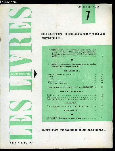 Les livres n 7 - Littrature : romans, contes et nouvelles, Posie, thatre, essais et souvenirs, philologie, linguistique, Livres pour l'enfance et la jeunesse, Sciences humaines : histoire, gographie, Sciences politiques, conomiques et sociales