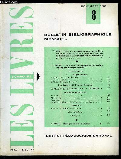 Les livres n 8 - Littrature : langue franaise, romans, contes et nouvelles, essais et souvenirs, critique et histoire littraires, Langues et littratures trangres, Sciences humaines : histoire, philosophie, pdagogie