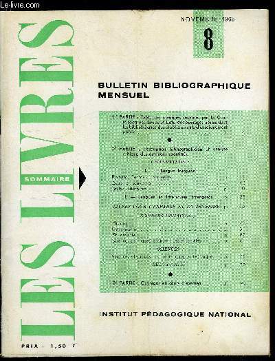 Les livres n 8 - Littrature : romans, contes et nouvelles, essais et souvenirs, Textes littraires, Livres pour l'enfance et la jeunesse, Sciences humaines : histoire, gographie, pdagogie, sciences politiques, conomiques et sociales