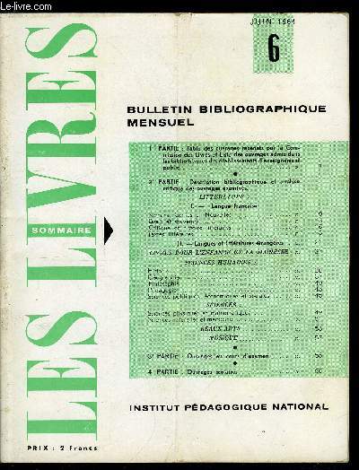 Les livres n 6 - Littrature : romans, contes et nouvelles, essais et souvenirs, Critique et histoire littraires, Livres pour l'enfance et la jeunesse, Sciences humaines : histoire, gographie, pdagogie, sciences politiques, conomiques et sociales