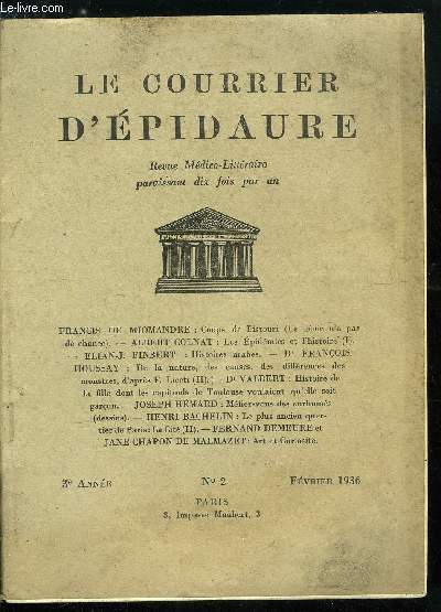 Le courrier d'pidaure n 2 - Coups de bistouri (le gnie n'a pas de chance) par Francis de Miomandre, Les pidmies et l'histoire par Albert Colnat, Histoires arabes par Elian J. Finbert, De la nature, des causes, des diffrences des monstres d'aprs