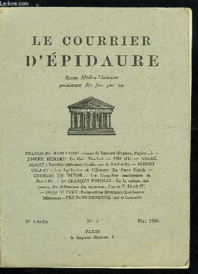 Le courrier d'pidaure n 5 - Coups de bistouri (papiers, papiers) par Francis de Miomandre, Le coin Mauber en 1936 (II) par Joseph Hmard, Varits littraires (Guillaume de Machault) par Andr Berry, Les pidmies et l'histoire (La Peste Noire)