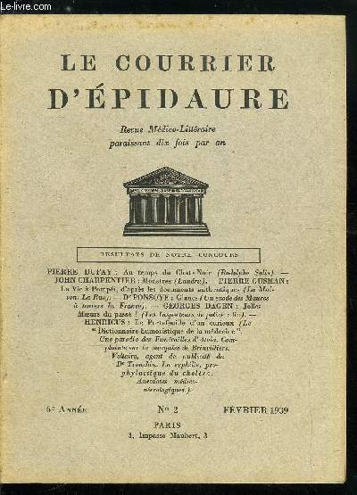 Le courrier d'pidaure n 2 - Au temps du Chat Noir par Pierre Dufay, Monstres par John Charpentier, La vie a Pompi, d'aprs les documents authentiques par Pierre Gusman, Glanes par Dr Ponsoye, Jolies moeurs du pass par Georges Dagen, Le portefeuille