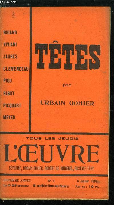 L'oeuvre n 1 - Aristide Briand, M. Viviani, Clemenceau, Herr Jaurs, Monsieur Piou, Monsieur Ribot, Le gnral Picquart, M. Arthur Meyer
