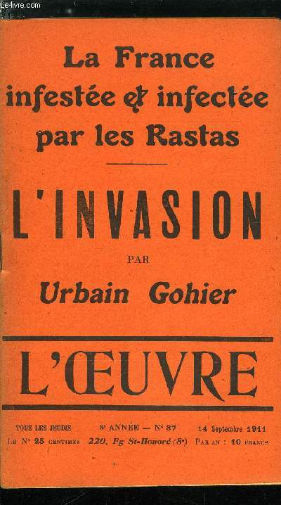 L'oeuvre n 37 - L'invasion - les rastaquoures, Comment cet excellent M. Jaubert devint fonctionnaire, astronome et optimiste, Le plus beau vol, Au cinma - la Joconde de Rembrandt