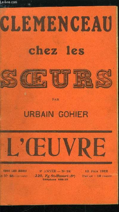 L'oeuvre n 24 - Les clients des bonnes soeurs par Urbain Gohier, Raymond la science a la Sorbonne - l'idole creuse par Gustave Try, Les invits d'Alphonse, La conspiration de Quilleboeuf