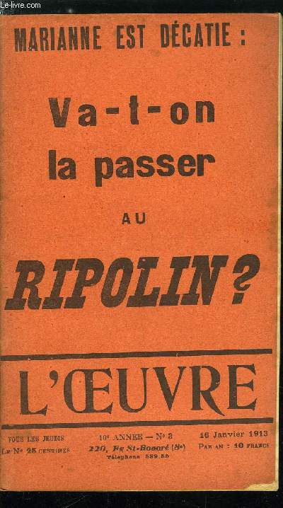 L'oeuvre n 3 - On n'a pas tout dit par Gustave Try, Et Deschanel par Urbain Gohier, Nos prsidentes par Dangeau, Le pruvien tel qu'on le parle par G. de la Fouchardire