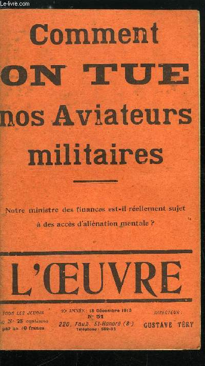 L'oeuvre n 51 - Comment on tue nos aviateurs militaires, la voix du mort par Gustave Terry, Est-il fou ? par Dangeau, Ou en est l'aviation ? par Mortimer Megret