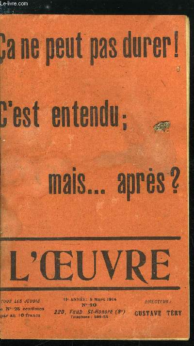 L'oeuvre n 10 - Et aprs ? par Gustave Try, Nouveau code de l'honneur, notions lmentaire sur le duel par G. de la Fouchardire, Beaucoup de bruit pour presque rien, Hommage au prcurseur, Les allemands chez nous, Les aubains (suite)