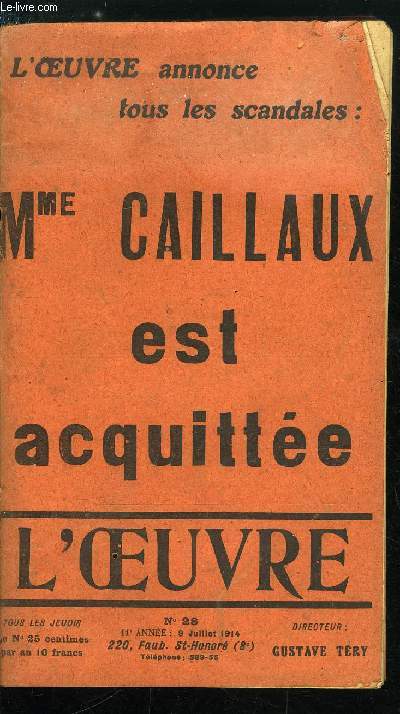L'oeuvre n 28 - Vers l'acquittement par Franois Lebon, La trve des assassins par Franois Lebon, Recettes de cuisine par Jean Brzoles, Philanthrope et savant, Le gnral Limace, Le quadrille des ministres, Le dernier salon, La course des vieillards