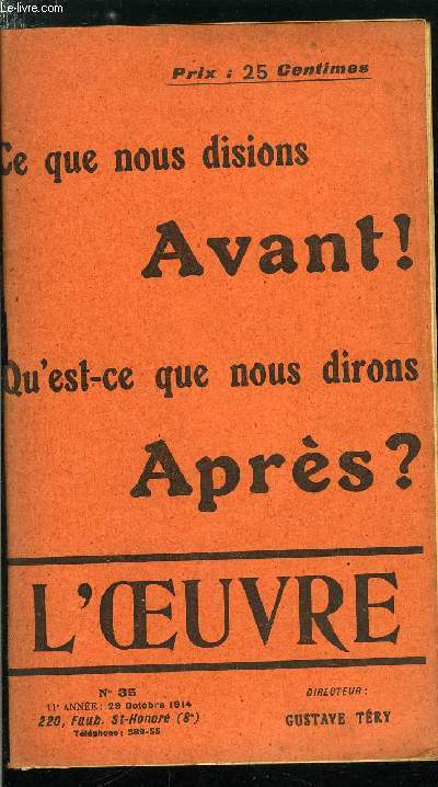 L'oeuvre n 35 - Notes sur la guerre par Jean Brzolles, Alors c'est a la nouvelle idole ? par Gustave Try, Simples souvenirs par Gustave Try, Les allemands chez nous