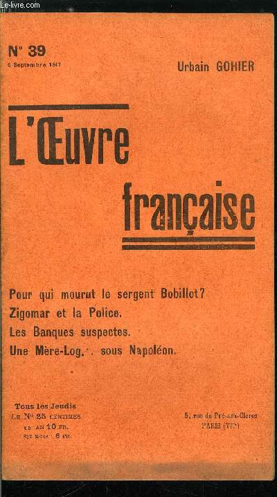 L'oeuvre n 39 - La barrire du Rhin, Pas de papier Citroen mais un papier inter-allis, Le sophisme qu'il faut touffer dans l'oeuf Pour la France, Zigomar et Catilina, Une Mre Loge sous le premier Empire