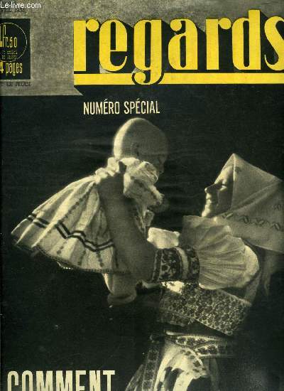 Regards n 221 - Le danger hitlerien, Hitler n'est fort que de nos faiblesses par Lon Archimbaud, Aider l'Espagne pour que la France ne connaisse pas l'invasion, Ou va la Pologne ? par L. Griffole, Si la guerre clatait, Les cinquimes colonnes