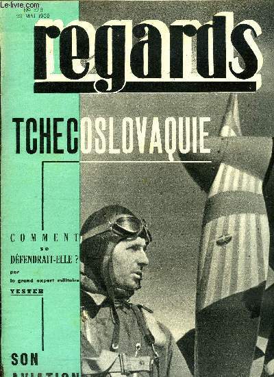 Regards n 228 - Comment la tchecoslovaquie entend se dfendre oar Stanislav Yester, Aprs le congrs de Marseille, mille femmes pour la justice par Juliette Pary, Dtrousseurs de pauvres par Louis Grin, Pre et fils par Langston Hughes, Jeux enfantins