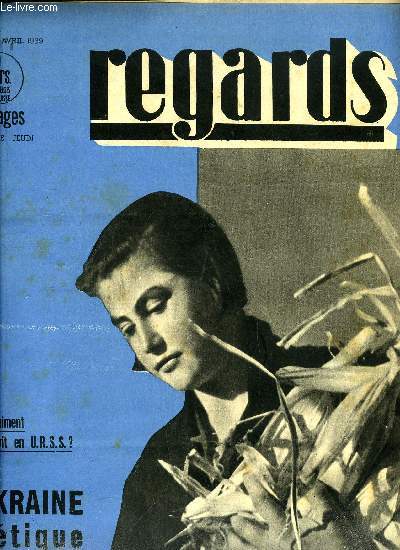 Regards n 273 - A la loterie de l'hrdit, chaque homme tire toutes ses caractristiques bonnes ou mauvaises par George Adam, La Pologne a la croise des chemins par Michel Franois, La chambre de torture des peuples par Gabriel Pri, En Ukraine
