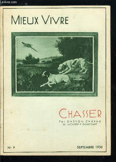 Mieux vivre n 9 - Chasser par Gaston Chrau