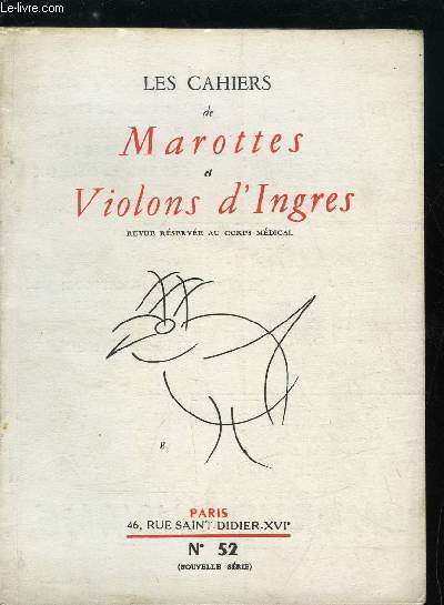 Les cahiers de Marottes et Violons d'Ingres - nouvelle srie - n 52 - Collections de santons ou les charmes de la provence par Anatole Jakovsky, Le dressage des fauves par le docteur Bernhard Grzimek, Le tachisme par le docteur Jean Vinchon, Amours