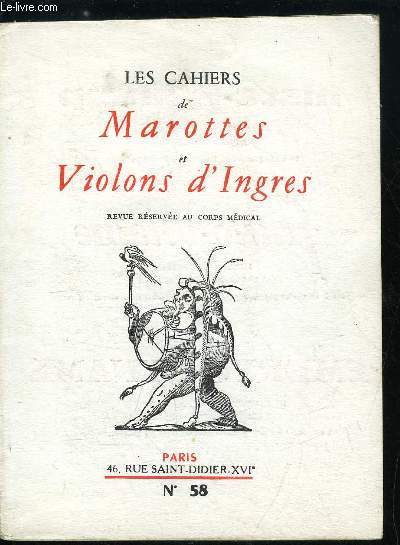 Les cahiers de Marottes et Violons d'Ingres - nouvelle srie - n 58 - Sur de mchants navires par le professeur Ren Pidelivre, Le royaume des truites par le docteur Pierre Barbellion, Le corbusier a Ronchamp par le docteur Marcel Maulini, Souvenirs