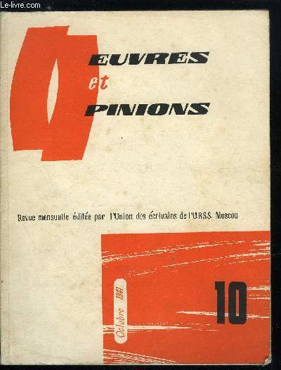 Oeuvres et opinions n 34 - Grandes vacances par Alexandre Rekemtchouk, Je vous prsente Balouiev par Vadim Kojevnikov, Une simple dcouverte par Alexi Chemetov, Le cadet de mes fils par Vladimir Beliaiev, Alexandre Prokofiev par Nikola Rylenkov