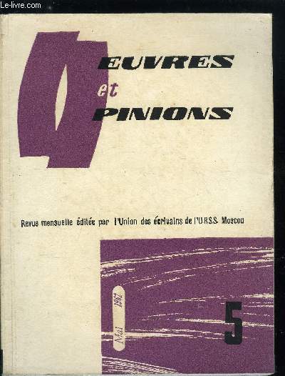 Oeuvres et opinions n 41 - Le brasier par Constantin Fedine, La Panthre par Radi Pogodine, Mikhal Svetlov par Zinovi Paperny, Lnine t'appelle, L'horizon, amour, aveu, pilogue pour le recueil 