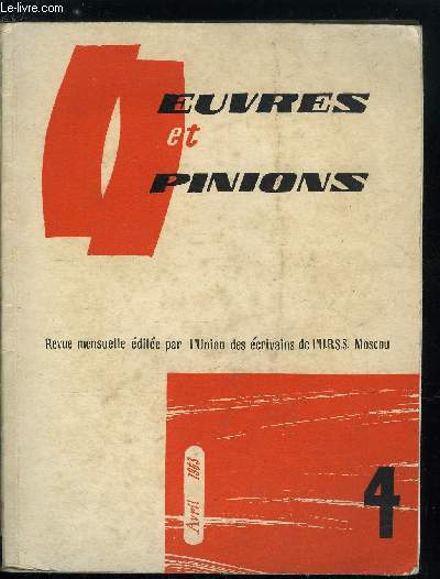 Oeuvres et opinions n 52 - La signature de Lnine par Vra Panova, Au devant de l'orage par Danil Granine, Ou le soleil passe la nuit par Smion Chourtakov, Les hommes et les arbres par Anna Karavaeva, Un festival potique par Evguni Vinokourov, Voyage