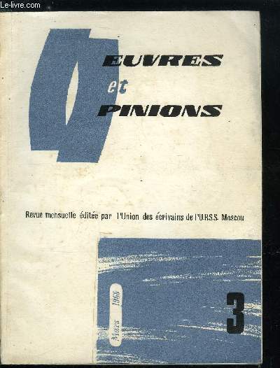 Oeuvres et opinions n 87 - Birfurcation par Vladimir Solooukhine, Ma vie, a travers bois par Ivan Sokolov-Mikitov, Une anthologie vue par des crivains sovitiques : deux sicles de posie russe par Constantin Simonov, Une fentre sur la Russie