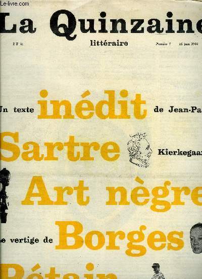 La quinzaine littraire n 7 - Arts d'Afrique noire par Jean Louis Ferrier, Ce philosophe est un antiphilosophe par Jean Paul Sartre, Des oiseaux et des femmes par Georges Pirou, Le vertige de Borges par Grard Genette, Lettre de Montral par Naim Kattam