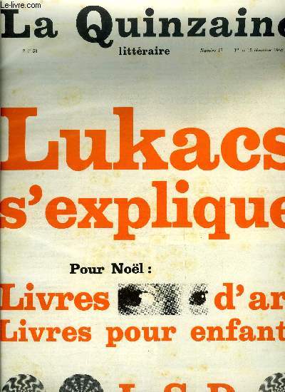 La quinzaine littraire n 17 - Une analyse du totalitarisme par Roger Errera, Lukacs : revenir au concret par Naim Kattan, Mre et fille par Alain Clerval, Un Goncourt bien franais par Maurice Nadeau, Une aventure romantique par Alain Clerval, George