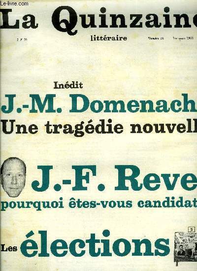 La quinzaine littraire n 23 - Tombs hors de l'histoire par Maurice Nadeau, Le poe de la jeunesse par Jean Wagner, V. par Serge Fauchereau, Un rire librateur par Victor Fay, D'une mme voix par Guy Rohou, La tragdie ne revient pas du cot