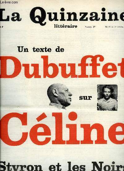 La quinzaine littraire n 37 - Mort du livre ?, La distance d'un souffle par Rmi Laureillard, Mtaphysique et torrentiel par Jean Roudaut, Atlanta, Gorgie par Jean Wagner, Un anarchiste par Guy Rohou, Un roman pop par J.R., Ecrire a haute voix