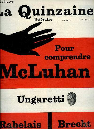 La quinzaine littraire n 69 - La drobe par Bernard Pingaud, Dfense de la littrature, Le verbe aimer, Les chimres par Rmi Laureillard, Soixante soleils par Alain Clerval, L'ruption du Krakatoa par Anne Fabre Luce, Le temps de la peur par Claude