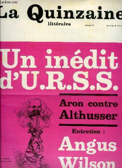 La quinzaine littraire n 71 - Angus Wilson par Gilles Lapouge, Ethan Frome par Diane Fernandez, Le systme d'Anteo Crocioni par Jean Michel Gradair, L'esclave par A. Fouque, Mysticisme et sensualit par Claude Bonnefoy, Le jardin d'Armide par Marie