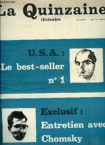 La quinzaine littraire n 74 - Arguments d'une recherche par Henri Lefebvre, Le jeu du monde, Portnoy's Complaint par Naim Kattan, Qui est ce ? par Pierre Bourgeade, Jrusalem ! Jrusalem par Michel Fuchs, Creezy par Alain Clerval, Frres humains