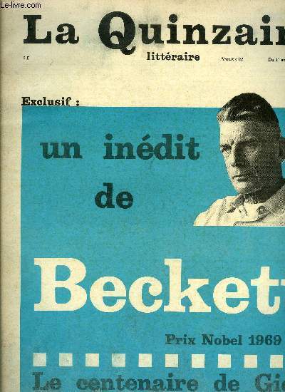 La quinzaine littraire n 82 - Sans, Descente dans l'horreur par Lionel Mirisch, Un roman de l'inconscient par Maurice Nadeau, Tnbres malfiques par Jean Marie Magnan, Les mauvais coups par Anne Fabre Luce, Le monde sur une affiche par Jacques Pierre