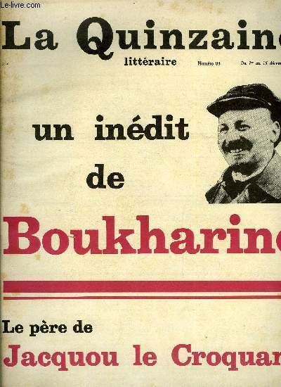 La quinzaine littraire n 84 - L'histoire d'une conversion par Maurice Nadeau, Du fond des ages par Michle Albrand, Une lecture active par Josane Duranteau, Le pass intact par Alain Clerval, A contre croquant par Marie Claude de Brunhoff