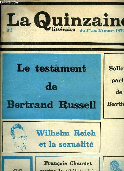 La quinzaine littraire n 90 - Allemands de l'Est par Claude Bonnefoy, La terre est ronde par Luc Weibel, Du nouveau sur Lautramont par Franois Caradec, Bertrand Russell : ma vie par Michel Berveiller, Le vrai visage de Pret par Serge Fauchereau