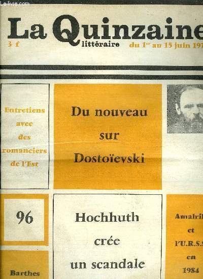 La quinzaine littraire n 96 - L'esprit de la lettre par Roland Barthes, Georges Limbour par Maurice Nadeau, Vivre a Majorque par Cella Minart, Entretiens avec deux romanciers de l'Est par Claude Bonnefoy, Le sourire Qfwfq par Claude Bonnefoy