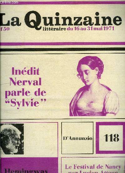 La quinzaine littraire n 118 - Une lettre de Nerval par Jean Richer, Albert Nobbes et autres vies sans hymen par Serge Fauchereau, Iles a la drive par Jean Wagner, L'enfant de volupt d'Annunzio par Angelo Rinaldi, Histoires pour mentir par Claude