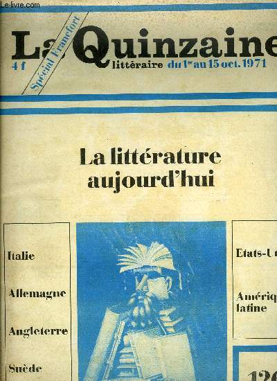 La quinzaine littraire n 126 - Voies nouvelles de la littrature, Entre l'engagement et les recherches formelles par Helmut Scheffel, La jeune littrature anglaise par John Calder, L'entreprise de Balestrini par Valerio Riva, Des figures intressantes