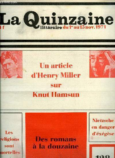 La quinzaine littraire n 128 - Knut Hamsun et moi par Henry Miller, Les abois par Xavier Delcourt, L'empire du milieu par Claude Bonnefoy, Le renard et la boussole par Andr Dalmas, Mmoire d'un amnsique par Cella Minart, Daniel et Nomi par Claude