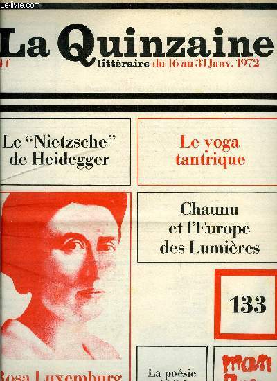 La quinzaine littraire n 133 - Mars dieu croate par Claude Bonnefoy, Lettres a Lon Jogichs par Claudie Weill, Le rve de Job par Jacques Serguine, Les oliennes par Lionel Mirisch, Une confrence de Gunter Grass par Raymond Barthe, Le rve de Bruno