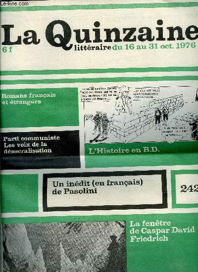 La quinzaine littraire n 242 - La rclusion solitaire par Bernard Noel, Gaston Lucas, serrurier par Serge Koster, Le jardin de l'asile par Pierre Boudot, L'enfant sorcier, Le vent est un mchant, Les tats du dsert par Philippe Roger, Le loup cervier