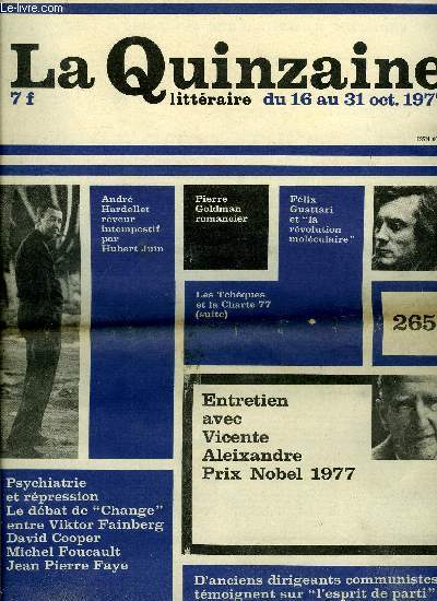 La quinzaine littraire n 265 - Flix Guattari et la rvolution molculaire par Maurice Nadeau, Andr Hardellet rveur intempestif par Hubert Juin, Dans la brume d'un port irlandais par Anne Sarraute, Le jeune homme volant par Alain Clerval, Pierre