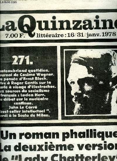 La quinzaine littraire n 271 - Un roman phallique, la deuxime version de Lady Chatterly par Jean Jacques Mayoux, Le combat littraire et politique de Paul Goma par Octave Blanchefrond, John Le Carr best-seller intellectuel par Tony Cartano