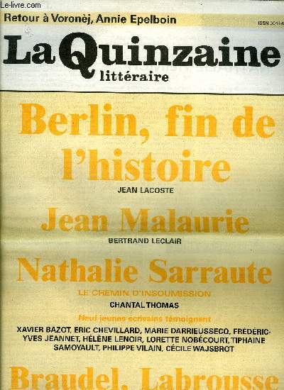 La quinzaine littraire n 773 - Berlin : fin de l'histoire par Jean Lacoste, Rencontre avec Mordeca Richler par Franois Kasbi, Vivre et se souvenir de la vie par Christian Mouze, Le lieu o sont poss les barreaux par Emmanuelle Pireyre, Portrait