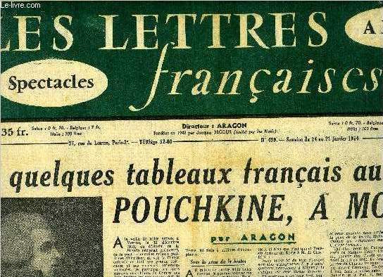 Les lettres franaises n 499 - De quelques tableaux franais au muse Pouchkine, a Moscou par Aragon, Les fusilles de la Maltire par Robert Merle, Aprs la saisie manque de ses livres, a Cologne, Maurice Druon : qui donc manque de pudeur ? par Pierre