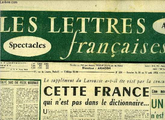 Les lettres franaises n 530 - De la ralit dans une posie nationale, Le supplment du Larousse a-t-il t vis par la censure europenne ? Cette France qui n'est pas dans le dictionnaire, Une nouvelle d'Yves Gibeau, un bienfait n'est jamais perdu