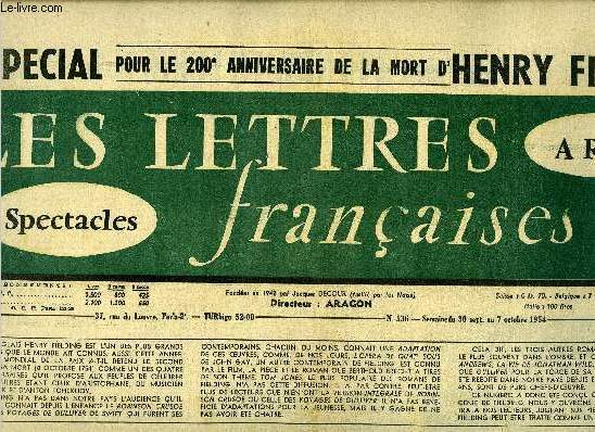 Les lettres franaises n 536 - Le premier roman d'Henry Fielding : Joseph Andrews par Robert Merle, La vente annuelle du C.N.E., Une Angleterre que Voltaire n'a pas connue par Pierre Daix, La vie d'Henry Fielding par Anne Villelaur, Un matin de mon pays