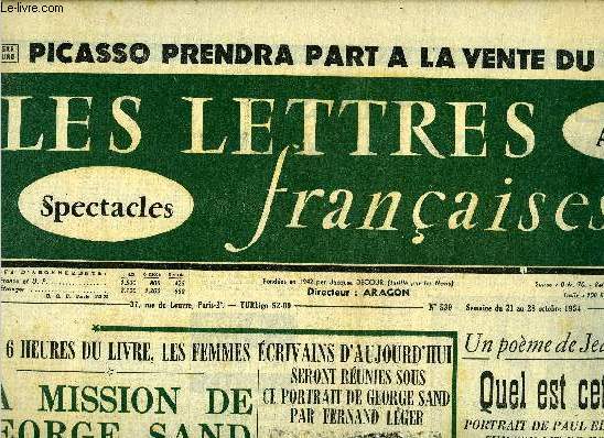 Les lettres franaises n 539 - Aux 6 heures du livre, les femmes crivains d'aujourd'hui seront runies sous ce portrait de George Sand par Fernand Lger, La mission de George Sand par Andr Maurois, Un pome de Jean Cocteau, quel est cet tranger